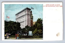UNION SQUARE AND BANK OF METROPOLIS NEW YORK NY POSTCARD BC