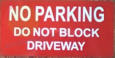 NO PARKING - DO NOT BLOCK DRIVEWAY SIGN 6X12, RED, ALUMINUM -REF24-1027