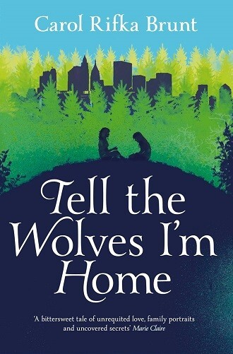 Tell the Wolves I'm Home Vy Carol Rifka Brunt NEW Paperback (Fiction) Book