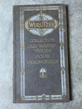 1915 Wurlitzer Catalog Book Violins Violas Violoncellos Antique Booklet Vintage