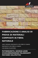 Fabbricazione E Analisi DI Prova DI Materiali Compositi IN Fibra Naturale Buch