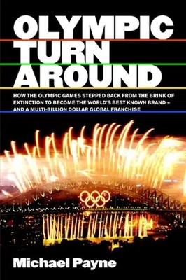 Olympic Turnaround: How the Olympic Games Stepped Back from the Brink of Extinct
