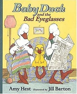 Baby Duck and the Bad Eyeglasses Hardcover Amy Hest