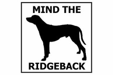 Mind the Rhodesian Ridgeback - Gate/Door Ceramic Tile Sign