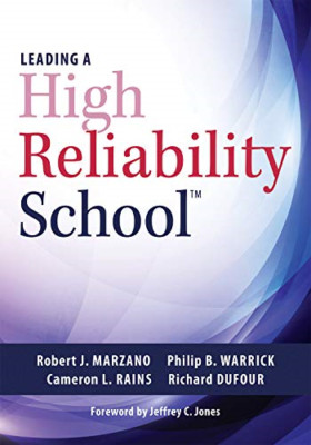 Leading a High Reliability School: (use Data-Driven Ins - Paperback NEW Marzano,
