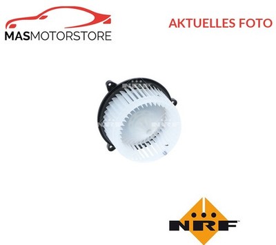 HEIZUNGSGEBLÄSE GEBLÄSEMOTOR INNENRAUMGEBLÄSE NRF 34201 P FÜR CHEVROLET