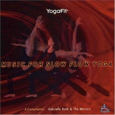 GABRIELLE ROTH & THE MIRRORS - Music For Slow Flow Yoga, Vol. 1 - CD - *NEW*