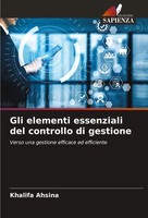 Khalifa Ahsina | Gli Elementi Essenziali Del Controllo Di Gestione | Taschenbuch