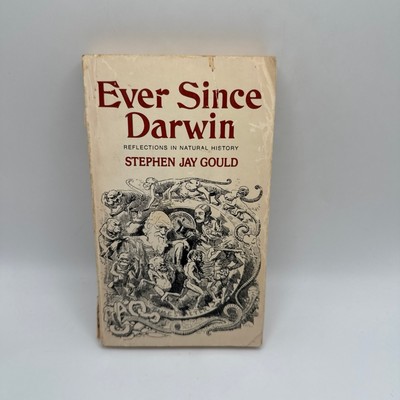 Ever Since Darwin: Reflections in Natural History by Stephen Jay Gould 1977 PB