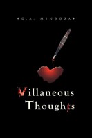 G. A. Mendoza | Villaneous Thoughts | Taschenbuch | Englisch (2010) | Xlibris
