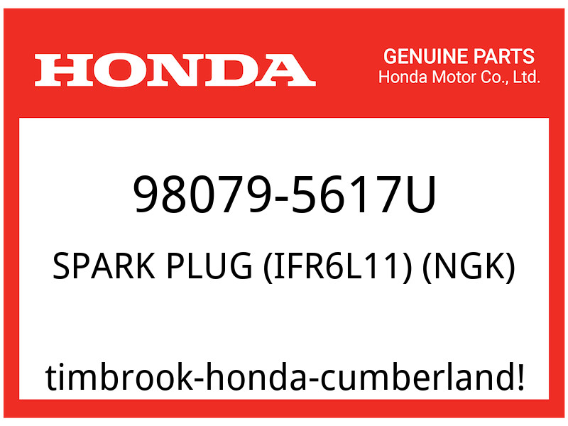 Honda OEM Part 98079-5617U SPARK PLUG IFR6L11 NGK STD FOR 02