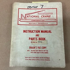 National SERIES 7 TRUCK CRANE SERVICE MANUAL PARTS OPERATION MAINTENANCE INSTALL