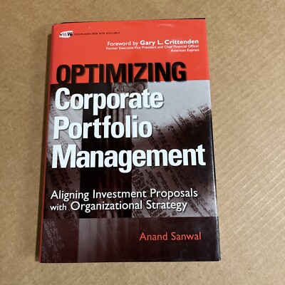 Optimizing Corporate Portfolio Management: Aligning Investment Proposals with Or