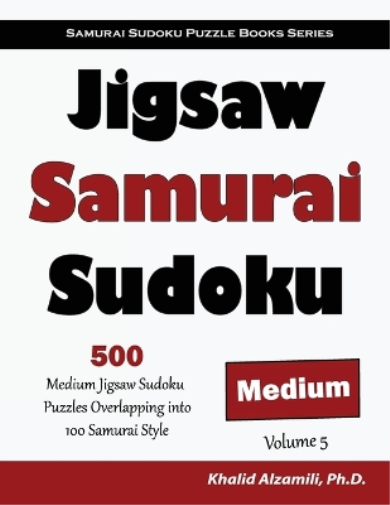 Khalid Alzamili Jigsaw Samurai Sudoku (Tascabile) Samurai Sudoku Puzzle Books