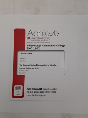 Achieve Access Code Hillsborough Comm. College ENC 1102 Literature to Go & Intro