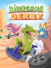 Dinosaur Derby (STEM LOL Picture Book Ages 3-8) Derek Taylor Kent|Bright Jun...