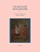 MolièRe | Le Malade Imaginaire | Taschenbuch | FranzöSisch (2022)