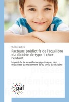 Facteurs PréDictifs De L'éQuilibre Du DiabèTe De Type 1 Chez L'enfant Christine