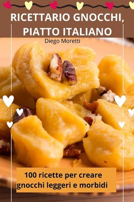 RICETTARIO GNOCCHI, PIATTO ITALIANO | Diego Moretti | Taschenbuch | Italienisch