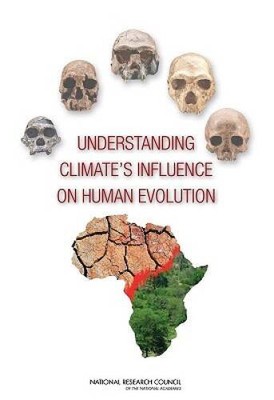 Understanding Climates Influence on Human Evolution - Paperback - GOOD