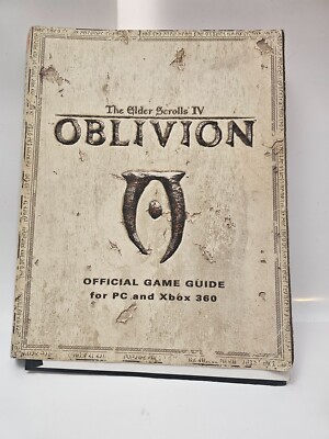 The Elder Scrolls IV: Oblivion: Offizielle Spielanleitung für PC und Xbox 360 1. Auflage
