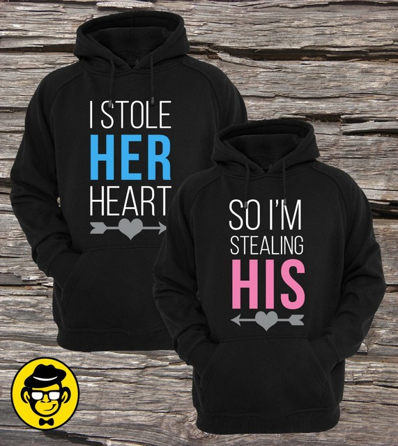 I stole her heart so I'm stealing his, Couple matching hoodies, Set of 2 eBay