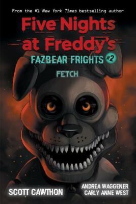 Fazbear Frights 02. Fetch | Buch | 9781338576023