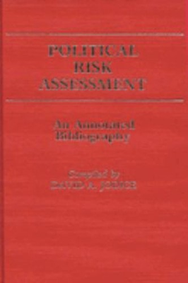 #ad Political Risk Assessment : An Annotated Bibliography Hardcover D $8.44