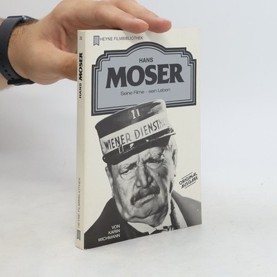 Hans Moser  |  Karin Wichmann