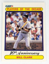 1990 Fleer Baseball Players Of The Decade Will Clark #630 San Francisco Giants