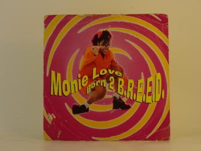 MONIE LOVE BORN 2 B.R.E.E.D. (55) 2 Spur 7'' Single plus Bildhülle CHRYSALI