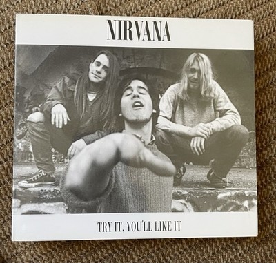 Nirvana - Try It You ll Like It
