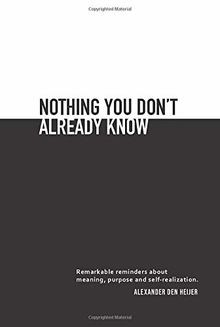 Nothing you dont already know: Remarkable reminders abo... | Buch | Zustand gut