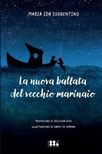 Maria Ida Sorrentino La nuova ballata del vecchio marinaio (Libro de bolsillo)