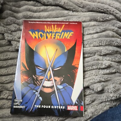 All-new Wolverine Vol. 1: The Four Sisters by Tom Taylor (Paperback, 2016)