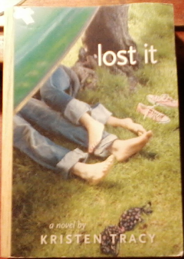 Lost It by Kristen Tracy (2007, Trade Paperback) 9781416934752| eBay