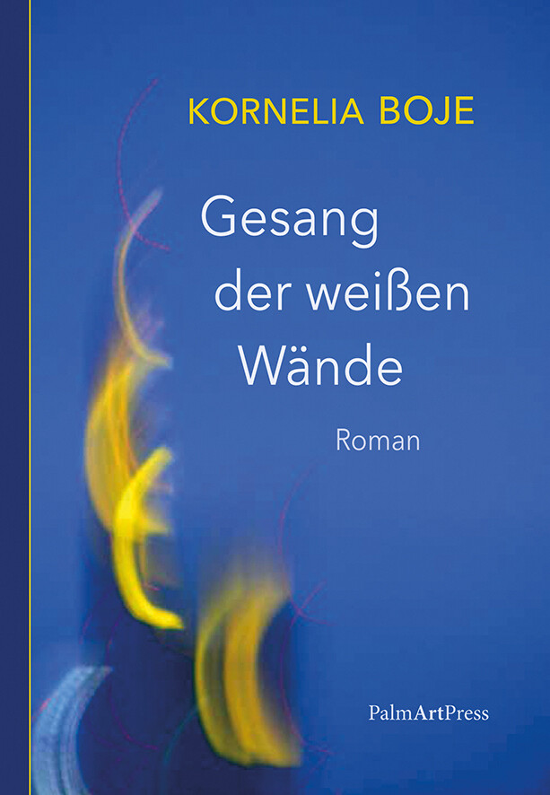 Thumbnail - Gesang Der Weißen Wände Roman Kornelia Boje Buch Mit Lesebändchen 240