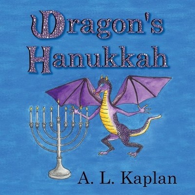 Dragon's Hanukkah by A.L. Kaplan Paperback Book