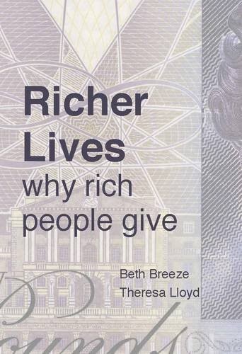 Richer Lives: Why Rich People Give, Lloyd, Theresa & Breeze, Beth, Used; Very Go - Picture 1 of 1
