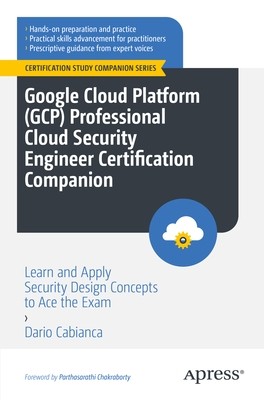 Google Cloud Platform (Gcp) Professional Cabianca, Dario Paperback