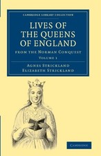 Lives of the Queens of England from the Norman Conquest Agnes St