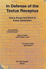 In Defense of the Textus Receptus (Paperback or Softback)