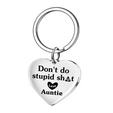 Funny Gifts for Nephew Niece from Aunt Don'T Do Stupid Sh T Love Auntie Keychain