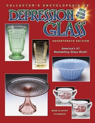 Collector's Encyclopedia of Depression Glass by Florence, Gene; Florence, Cathy
