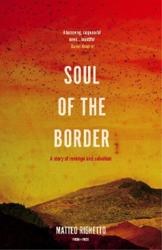 Matteo Righetto Soul of the Border (Tascabile)