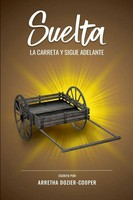 Arretha Dozier-Cooper | Suelta La Carreta Y Sigue Adelante | Taschenbuch (2024)