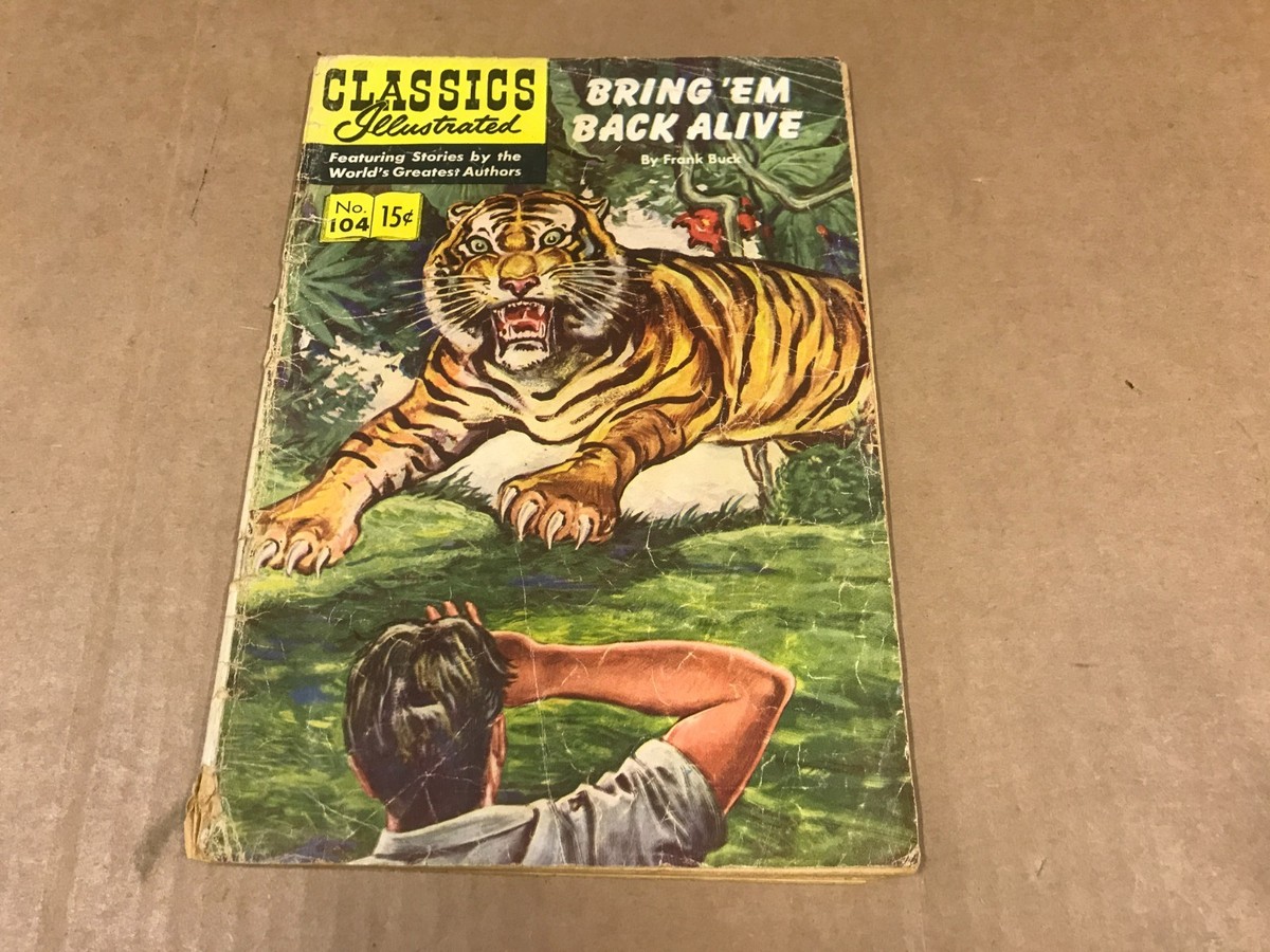 Vintage Classics Illustrated Comic - #104 - Bring'Em Back Alive | eBay
