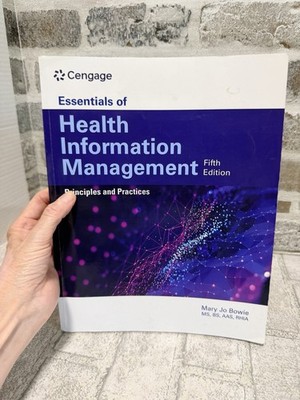 Essentials of Health Information Management: Principles & Practices. 5th Ed.
