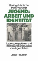 Jugend: Arbeit Und IdentitäT Martin Baethge Taschenbuch 416 S. Deutsch 1988