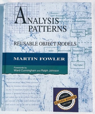 Analysis Patterns: Reusable Object Models Hardcover Book Text By Fowler, Martin